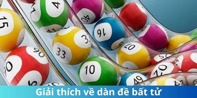 Giải thích về dàn đề bất tử