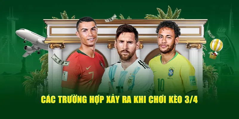 Những tình huống có thể xảy ra khi cá cược kèo chấp 0,75